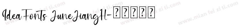 IdeaFonts JuneJiangH字体转换